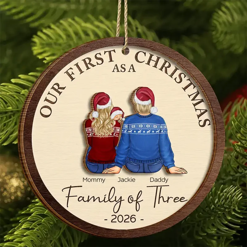 First Christmas As A Family Of Three New Parents - Personalized Wooden Ornament