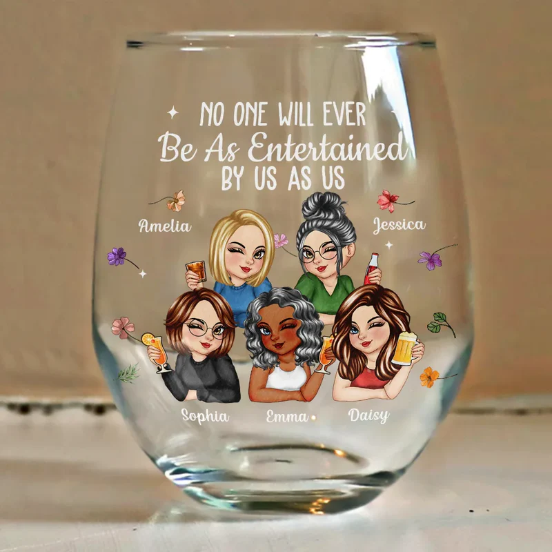 No One Will Ever Be As Entertained By Us As Us Bestie - Personalized Stemless Wine Glass - Image 4