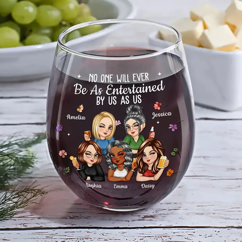 No One Will Ever Be As Entertained By Us As Us Bestie - Personalized Stemless Wine Glass - Image 5