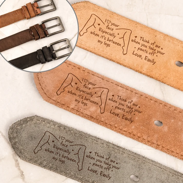 I Love Your Face Especially When It's Between My Legs - Naughty Fun Gifts For Him - Personalized Cowhide Belt - Image 2