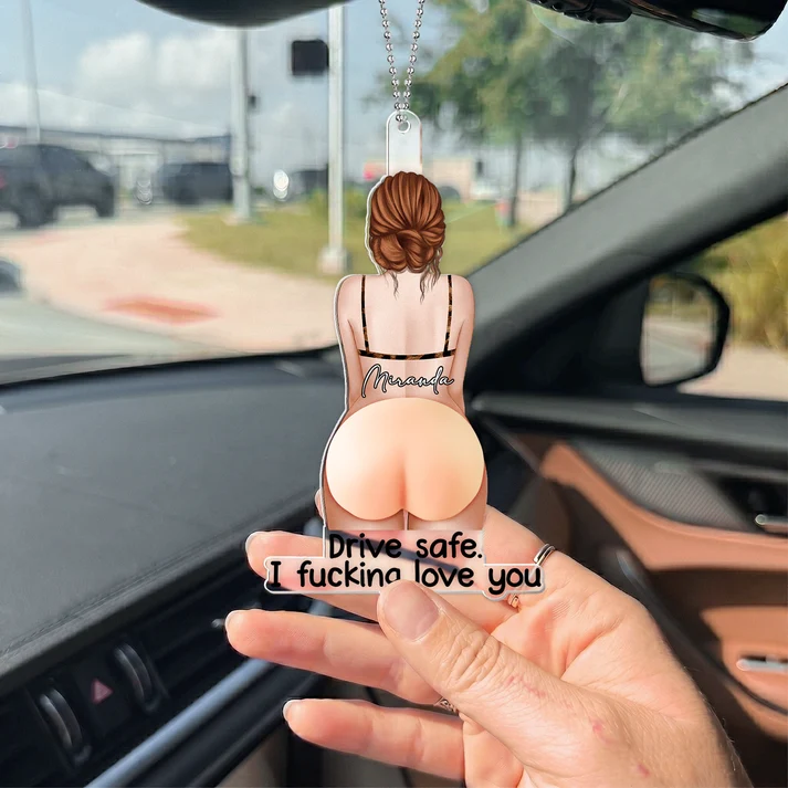 Drive Safe I Fcking Love You - Personalized Rear View Mirror Accessory - Image 2