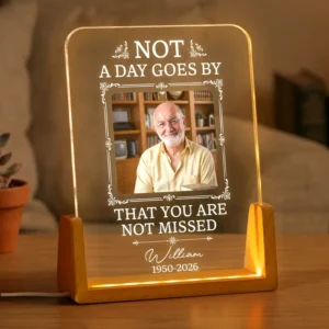 Not A Day Goes By That You Are Not Missed - Personalized Night Light